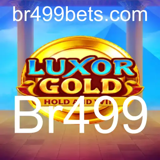 LuxorGold: Descubra o Novo Jogo que Revoluciona o Mercado com a Palavra-chave Br499